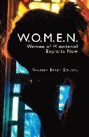 bokomslag W.O.M.E.N.: Women Of Ministerial Exploits Now