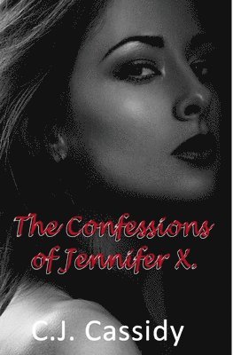 Confessions of Jennifer X