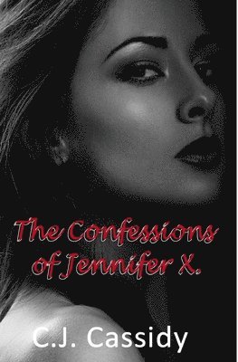 The Confessions of Jennifer X 1