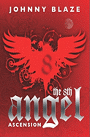 The 8th Angel: Ascension 1