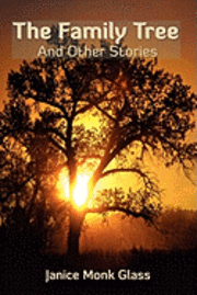 The Family Tree: And Other Stories 1