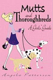 bokomslag Mutts and Thoroughbreds: A Girls' Guide