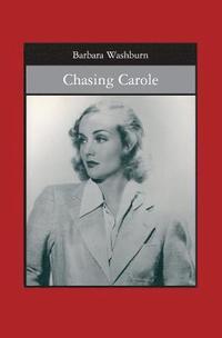 bokomslag Chasing Carole