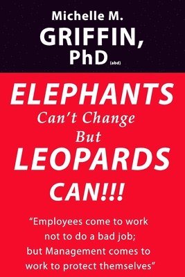 Elephants Can't Change but Leopards Can!!! 1