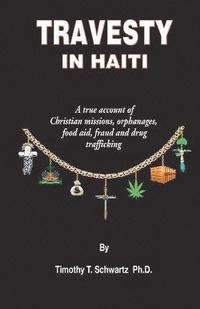 bokomslag Travesty in Haiti
