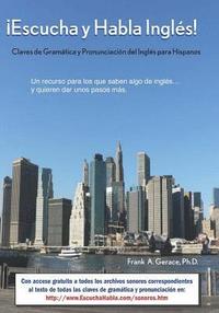 bokomslag ¡Escucha y Habla Inglés!: Claves de Gramática y Pronunciación del Inglés para Hispanos