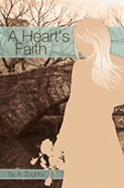 bokomslag A Heart's Faith