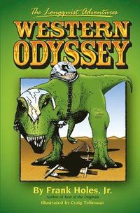 bokomslag The Longquist Adventures: Western Odyssey