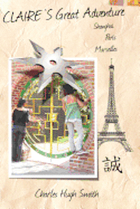 Charles Hugh Smith - Claire's Great Adventure, Häftad