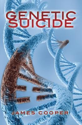 James Cooper - Genetic Suicide, Häftad