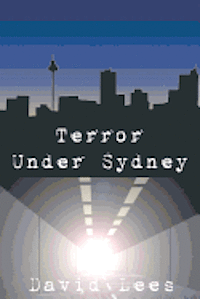 Terror under Sydney