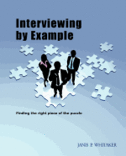 bokomslag Interviewing by Example: Finding the right piece of the puzzle