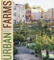 Sarah C Rich - Rich, S: Urban Farms, Inbunden