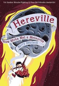 bokomslag Hereville How Mirka Met a Meteor