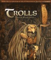 Brian Froud, Wendy Froud - Trolls, Inbunden