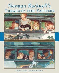 bokomslag Norman Rockwell's Treasury for Fathers