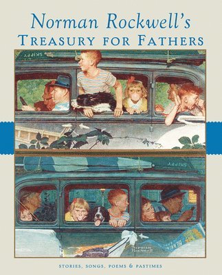 Norman Rockwell's Treasury for Fathers 1