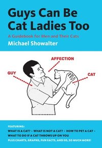 bokomslag Guys Can Be Cat Ladies Too