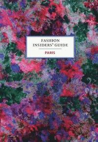 bokomslag Fashion Insider's Guide: Paris