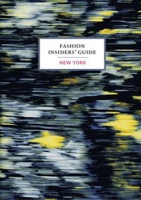 bokomslag Fashion Insider's Guide: New York