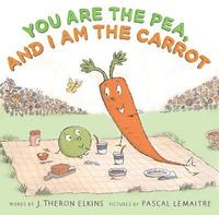 bokomslag You Are the Pea, and I Am the Carrot