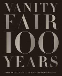 bokomslag Vanity Fair 100 Years