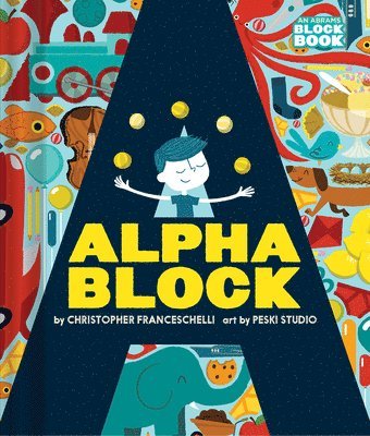 Christopher Franceschelli - Alphablock (An Abrams Block Book), Kartonnage