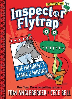 Tom Angleberger - Inspector Flytrap in The President's Mane Is Missing, Häftad