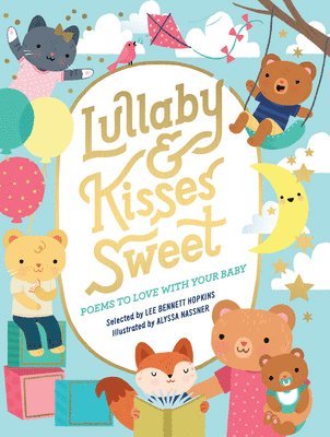 Lullaby and Kisses Sweet 1