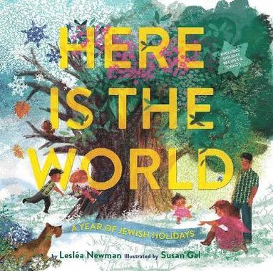 Lesléa Newman - Here Is the World: a Year of Jewish Holidays, Inbunden