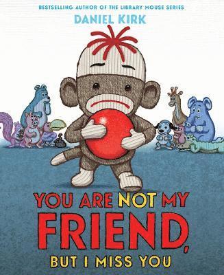 You Are Not My Friend 1