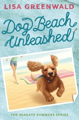 Lisa Greenwald - Dog Beach Unleashed, Inbunden