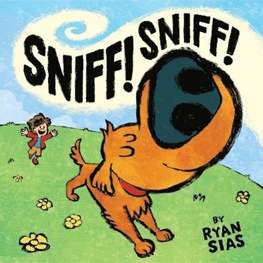 bokomslag Sniff! Sniff!