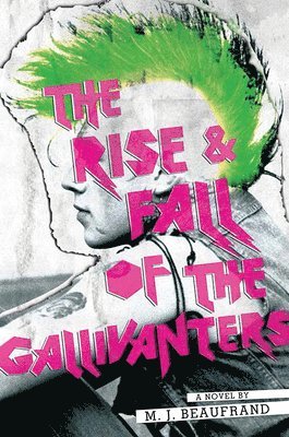The Rise and Fall of the Gallivanters 1