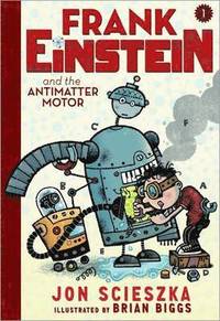 bokomslag Frank Einstein and the Antimatter Motor Book 1
