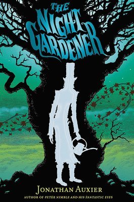 Jonathan Auxier - The Night Gardener, Häftad