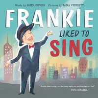bokomslag Frankie Liked to Sing