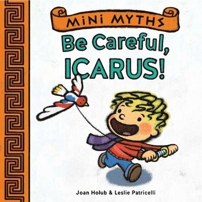 Mini Myths: Be Careful, Icarus!