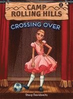 bokomslag Crossing Over (Camp Rolling Hills #2)