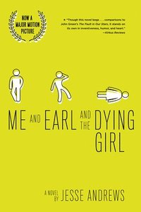 bokomslag Me and Earl and the Dying Girl