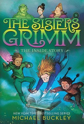 Michael Buckley, Peter Ferguson - Inside Story (The Sisters Grimm #8), Häftad