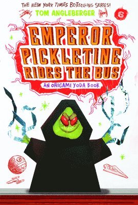 Tom Angleberger - Emperor Pickletine Rides the Bus (Origami Yoda #6): Volume 6, Häftad