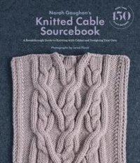 bokomslag Norah Gaughan's Knitted Cable Sourcebook
