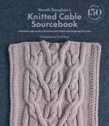bokomslag Norah Gaughan's Knitted Cable Sourcebook