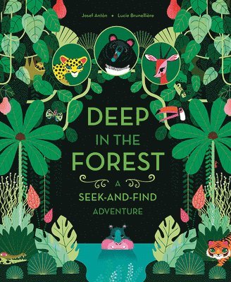 Josef Antòn, Josef Anton - Deep in the Forest: A Seek-and-Find Adventure, Kartonnage