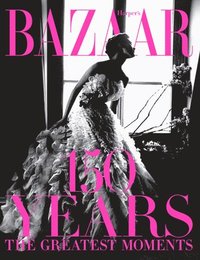 bokomslag Harpers bazaar: 150 years