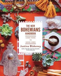 bokomslag New bohemians handbook - come home to good vibes
