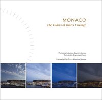 bokomslag Monaco: The Colors of Time's Passage