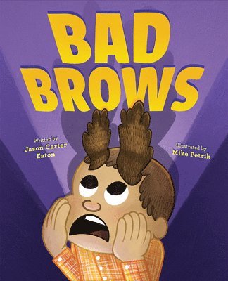 Jason Carter Eaton - Bad Brows, Inbunden