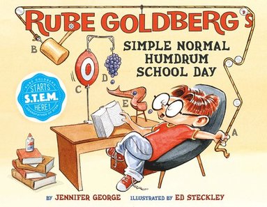 Jennifer George - Rube Goldberg's Simple Normal Humdrum School Day, Inbunden
